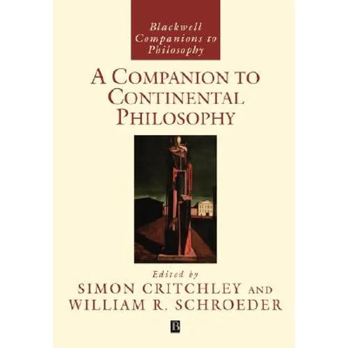A Companion to Continental Philosophy