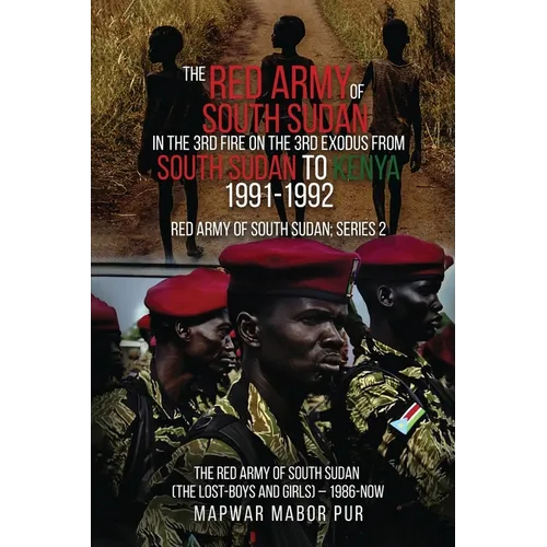 The Red Army of South Sudan: Series 2