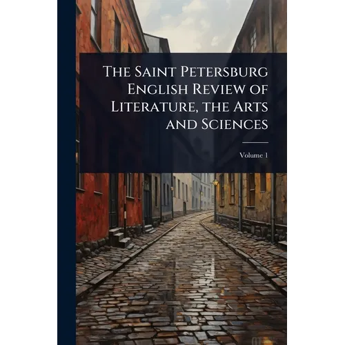 The Saint Petersburg English Review of Literature, the Arts and Sciences