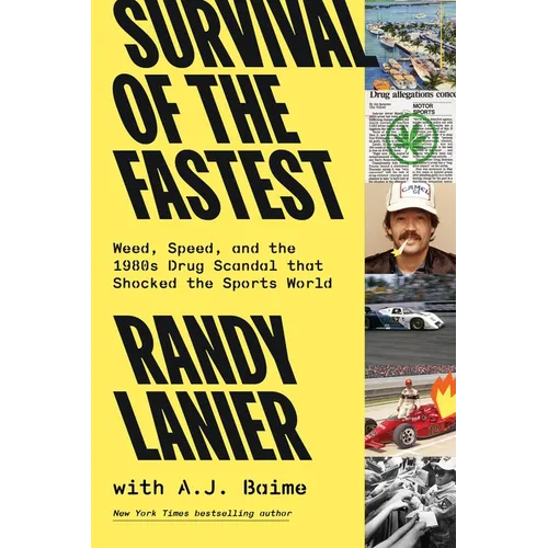 Survival of the Fastest: Weed, Speed, and the 1980s Drug Scandal That Shocked the Sports World