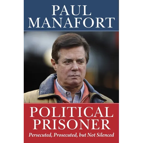 Political Prisoner: Persecuted, Prosecuted, But Not Silenced