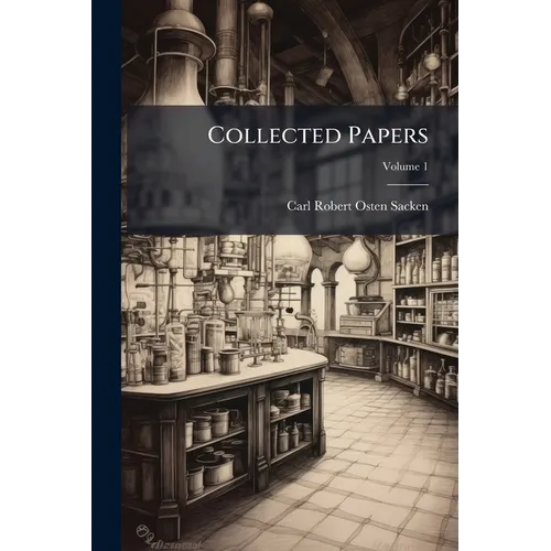 Collected Papers; Volume 1