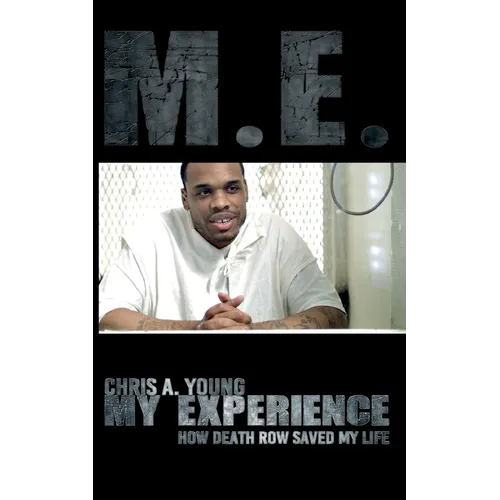 M.E. - My experience: How death row saved my life