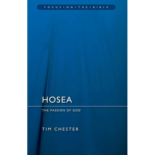 Hosea: The Passion of God