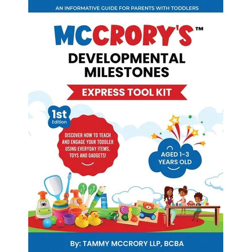 McCrory's(TM) Developmental Milestones Express Tool Kit (1st Edition)
