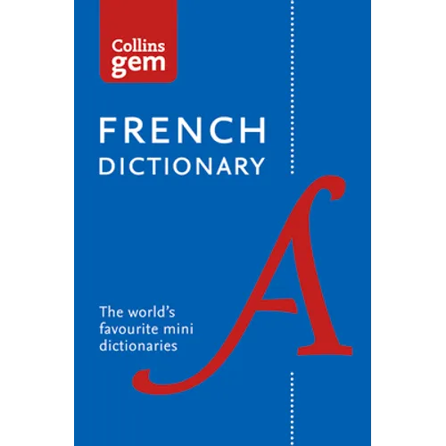 French Gem Dictionary: The World's Favourite Mini Dictionaries