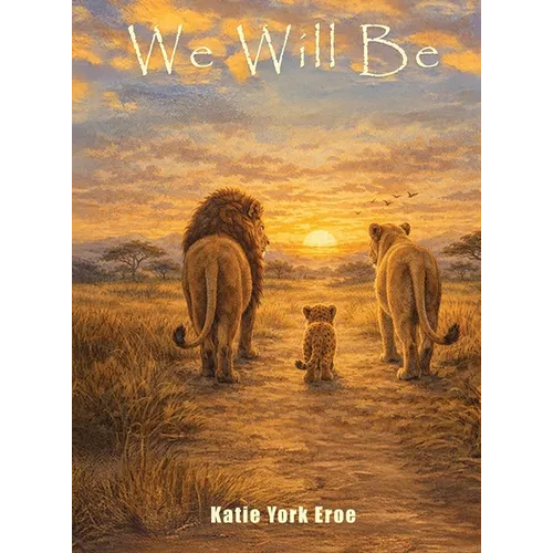 We Will Be