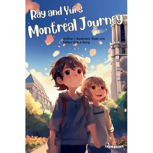 Ray and Yui's Montreal Journey: Brotherhood sprouting in Canada.