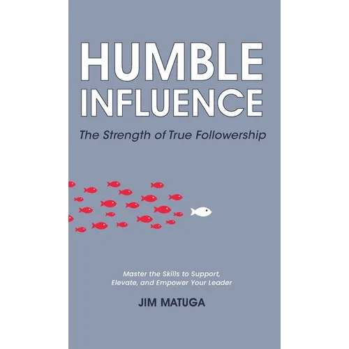 Humble Influence