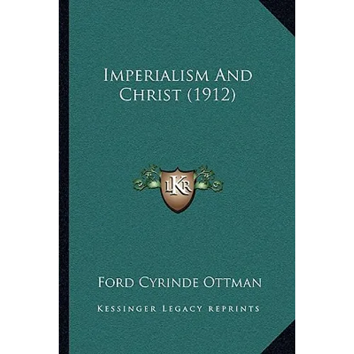 Imperialism And Christ (1912)
