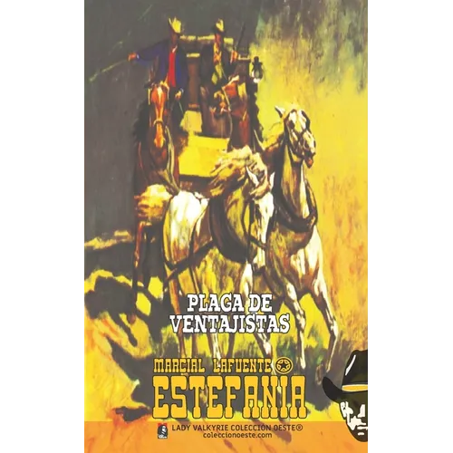 Plaga de ventajistas (Colección Oeste)