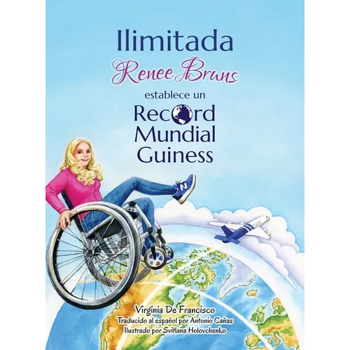 Ilimitada: Renee Bruns Establece Un Record Mundial Guiness