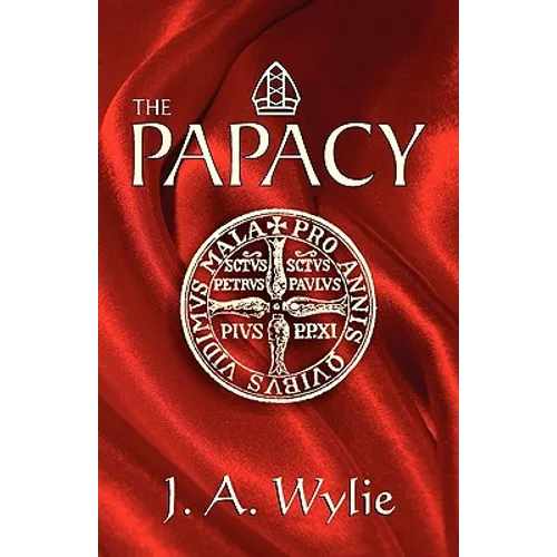 The Papacy: A Demonstration