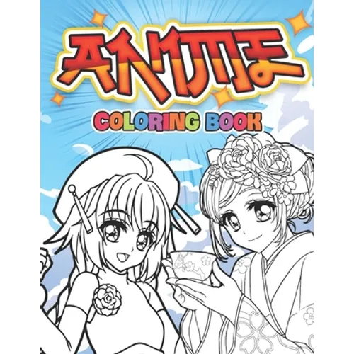 Anime Coloring book: 50 pages of beautiful characters to color
