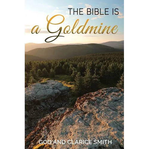 The Bible is a Goldmine