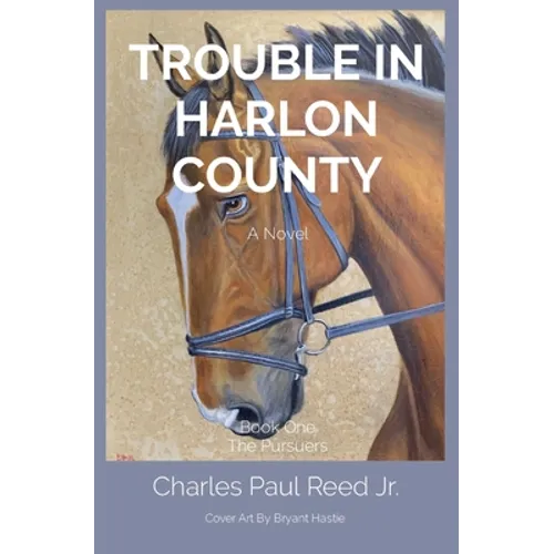 Trouble in Harlon County: Book One The Pursuers
