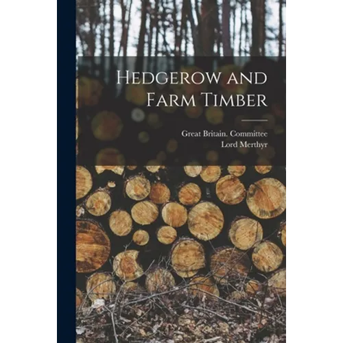 Hedgerow and Farm Timber