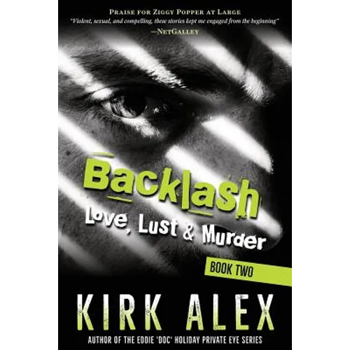 Backlash: Love, Lust & Murder