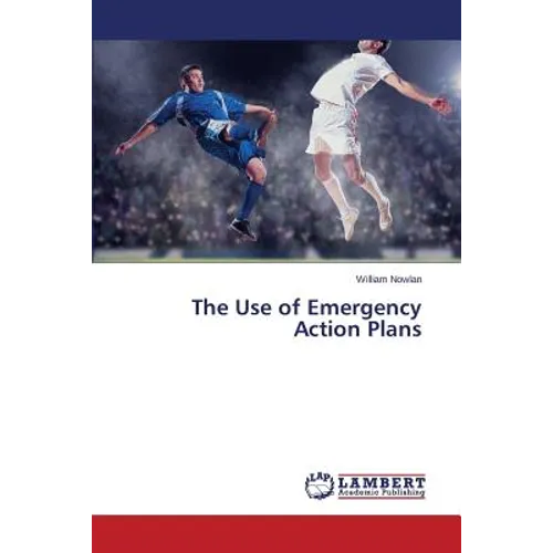 The Use of Emergency Action Plans