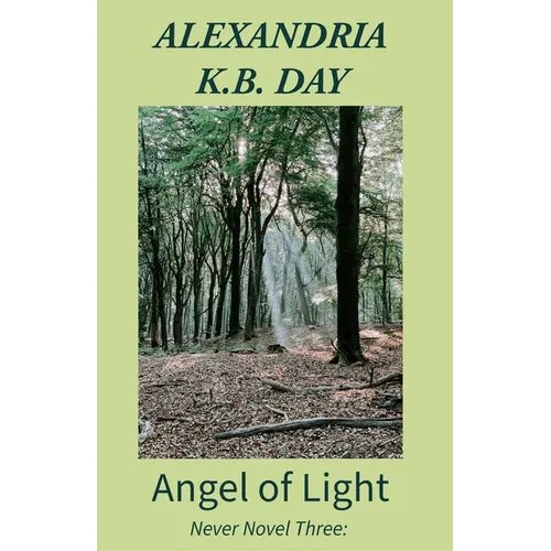 Angel of Light: How a Young Woman Finds a New Path