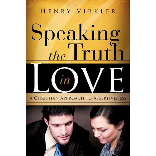 Speaking the Truth in Love