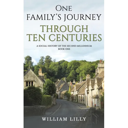 One Family's Journey Through Ten Centuries