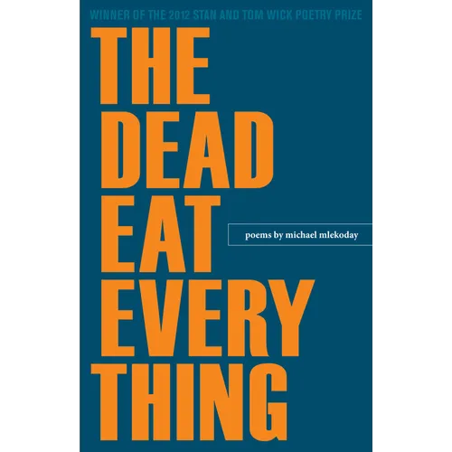 The Dead Eat Everything