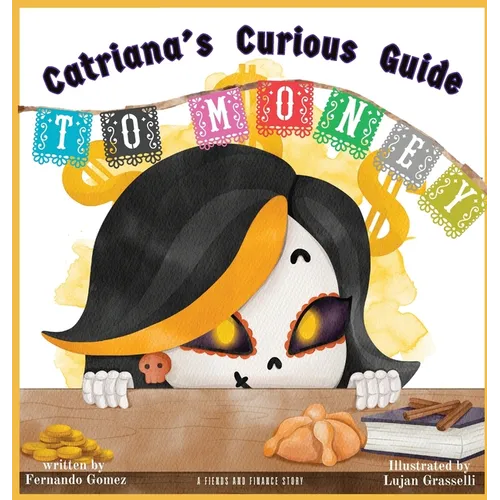 Catriana's Curious Guide to Money
