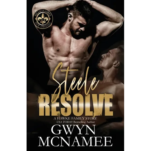 Steele Resolve: A Hawke Family Novel