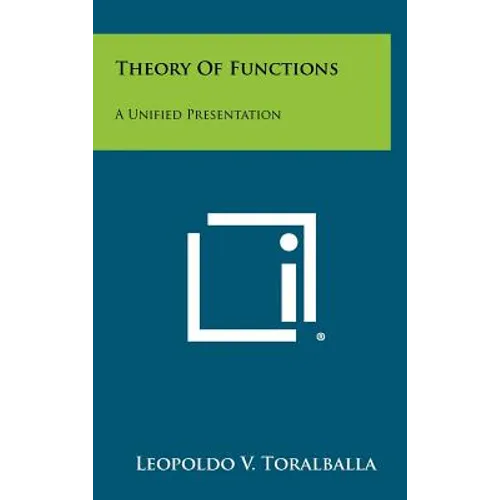 Theory of Functions: A Unified Presentation