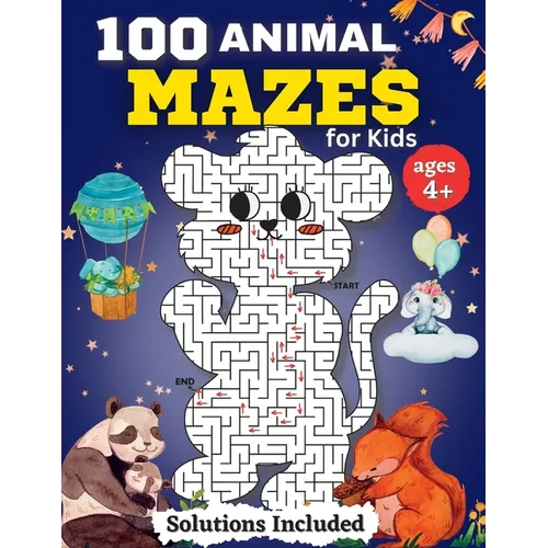 100 Animal Mazes for kids for Kids Ages 4-8: Fun Mazes and Coloring for Preschool, Kindergarten, and School-Age Children