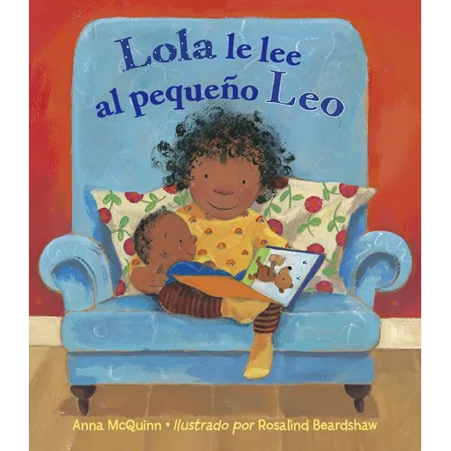 Lola Le Lee Al Pequeño Leo (Spanish Edition)