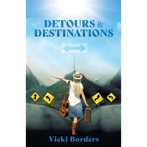 Detours & Destinations