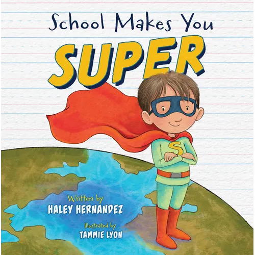 School Makes You Super