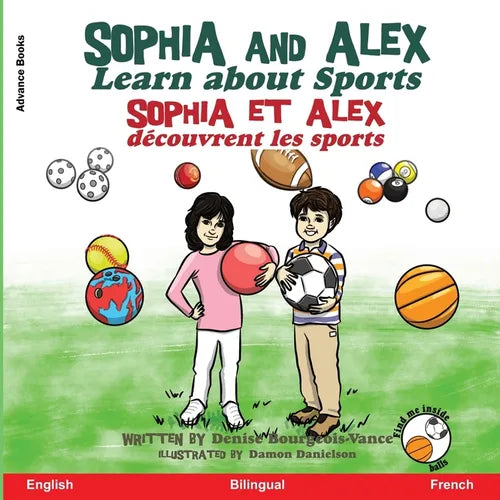 Sophia and Alex Learn about Sport: Sophia et Alex découvrent les sports