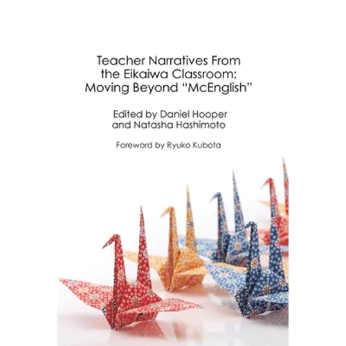 Teacher Narratives From the Eikaiwa Classroom