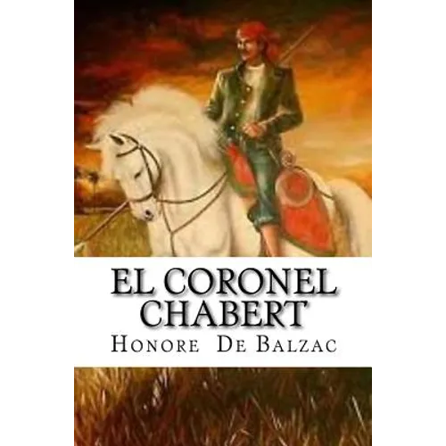 El Coronel Chabert (Spanish Edition)