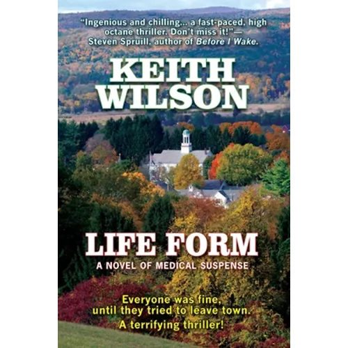 Life Form: a novel of medical suspense