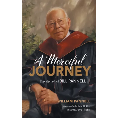 A Merciful Journey: The Memoir of Bill Pannell
