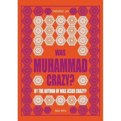 Was Muhammad crazy?