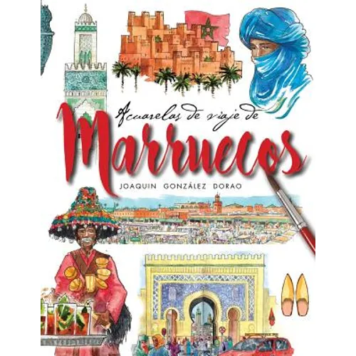 Marruecos acuarelas de viaje