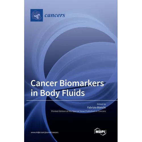 Cancer Biomarkers in Body Fluids