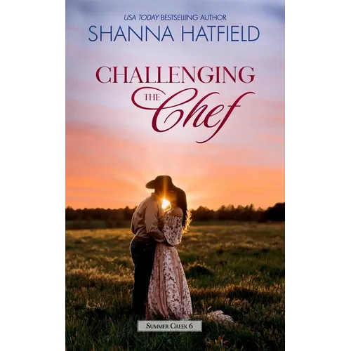 Challenging the Chef: A Small-Town Clean Romance