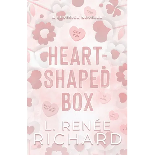 Heart-Shaped Box: A Lovesick Novella