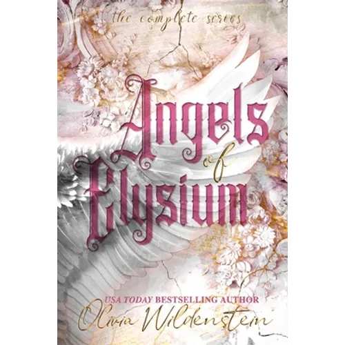 Angels of Elysium: the Complete Series