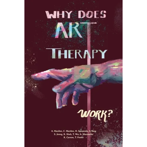Why does Art Therapy work?