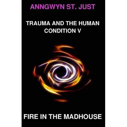 Fire in the Madhouse