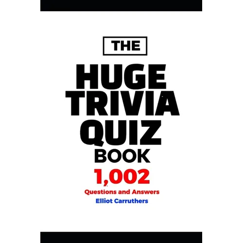 HUGE TRIVIA BOOK - 1,002 Questions and Answers