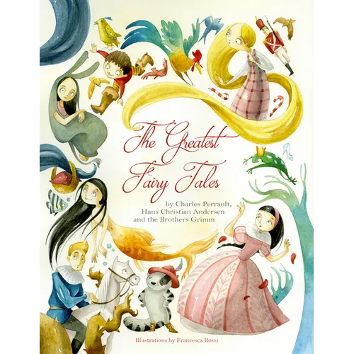 The Greatest Fairy Tales