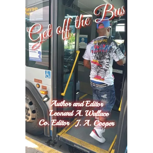 Get Off the Bus: Bulls*!t Undermining Your Success